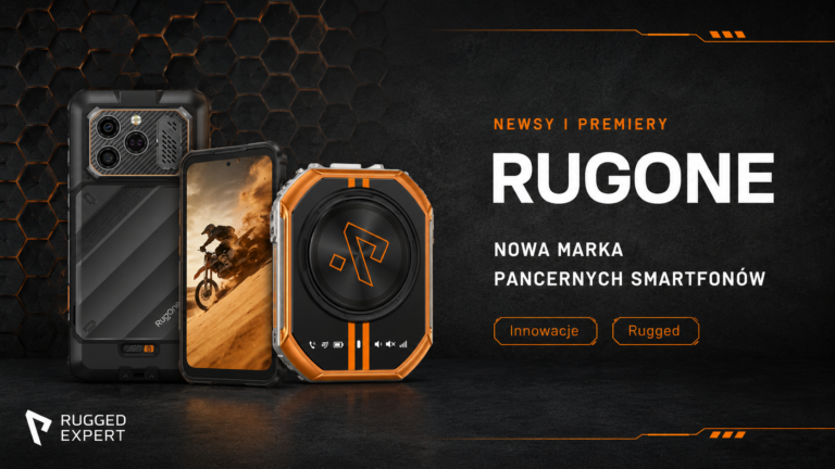 RugOne — nowa marka pancernych smartfonów, która chce zmienić rynek rugged phone’ów