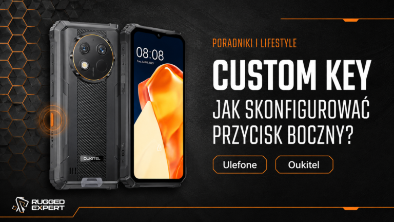 Jak skonfigurować „Custom Key” (Przycisk boczny) w telefonach Ulefone i Oukitel?